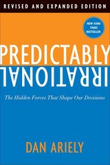 Predictably Irrational: The Hidden Forces That Shape Our Decisions cover