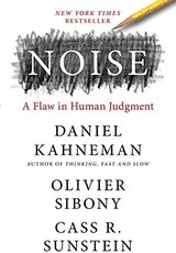 Noise: A Flaw in Human Judgment cover