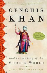 Genghis Khan and the Making of the Modern World cover