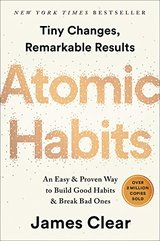 Atomic Habits: An Easy & Proven Way to Build Good Habits & Break Bad Ones cover