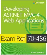 Exam Ref 70-486: Developing ASP.NET MVC 4 Web Applications cover