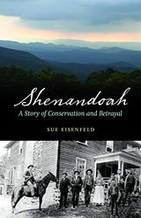 Shenandoah: A Story of Conservation and Betrayal cover