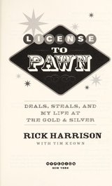 License to Pawn: Deals, Steals, and My Life at the Gold & Silver cover