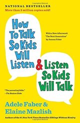 How to Talk So Kids Will Listen & Listen So Kids Will Talk cover