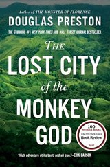The Lost City of the Monkey God: A True Story cover