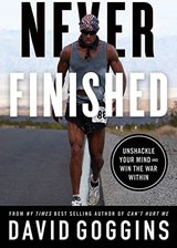 Never Finished: Unshackle Your Mind and Win the War Within cover
