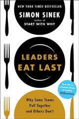 Leaders Eat Last: Why Some Teams Pull Together and Others Don't cover